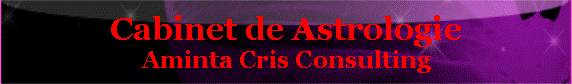 Textfeld: Cabinet de Astrologie Aminta Cris Consulting